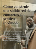 "Construye una red sólida de contactos" by Efecto Palanca